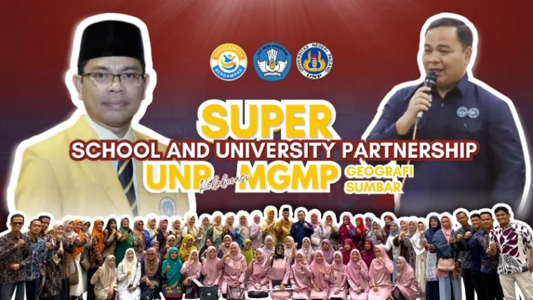 UNP Kembangkan Program School dan University Partnership Super Untuk Mewujudkan Kampus Berdampak Di Bidang Pendidikan