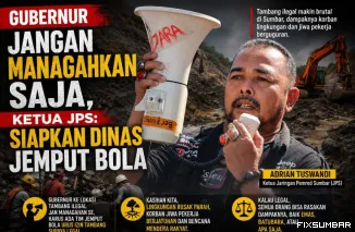 Gubernur Jangan Managahkan Saja, Ketua JPS: Siapkan Dinas Jemput Bola