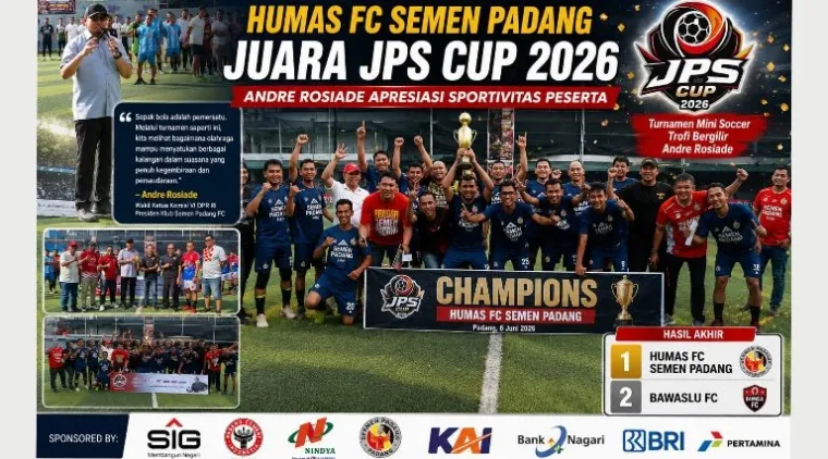 JPS Cup 2026 Berakhir Sukses, Andre Rosiade Apresiasi Sportivitas dan Kebersamaan